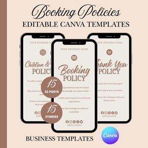 May include: Three smartphone mockups displaying beauty business templates. The screens show booking policies, including children's policy and thank you policy. The templates are editable in Canva and include 15 Instagram posts and 15 stories.