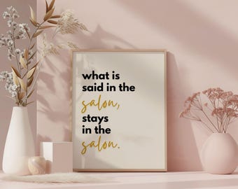 Minimalist Wall Decored Aesthetics Wall Salon Quote Art Print for Hairdresser Gift for Hairstylist Gift Salon Decor Hair Quotes Beauty Salon