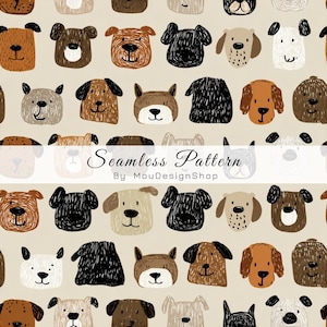 May include: A seamless pattern featuring hand-drawn illustrations of various dog faces in shades of brown, black, white, and tan on a light beige background. The text Seamless Pattern By MouDesignShop is centered across the middle of the image.