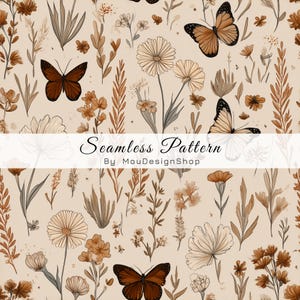 May include: A seamless pattern featuring butterflies and various wildflowers in shades of brown, tan, and cream. The design includes delicate line-drawn floral elements and butterflies scattered across a light beige background with the text Seamless Pattern By MouDesignShop.