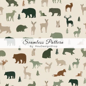 May include: A seamless pattern on a cream background featuring illustrations of bears, deer, foxes, and pine trees in shades of dark green, brown, and beige. The text Seamless Pattern By MouDesignShop is overlaid across the center of the image.