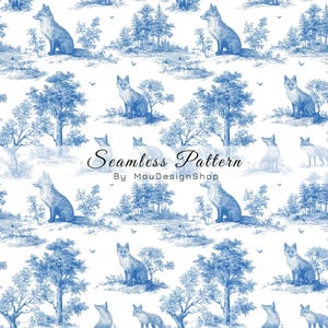 May include: A seamless pattern featuring a repeating blue and white toile-style illustration of foxes sitting in a forest landscape with trees and shrubs. The text Seamless Pattern By MouDesignShop is centered over the design in black script.