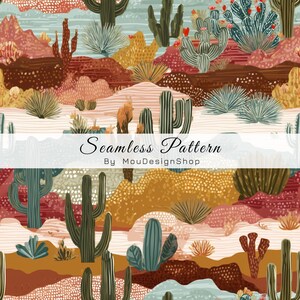 May include: A seamless pattern featuring a desert landscape with various cacti in shades of green, brown, and orange. The illustration includes textured hills and sandy ground in earthy tones. The text Seamless Pattern By MouDesignShop is visible.