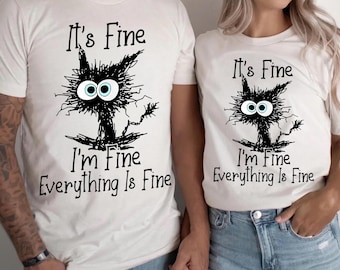 Camiseta de gato sarcástico, camiseta de gato negro desaliñado, camiseta divertida de gatito ansioso, "Está bien, estoy bien, todo está bien", ropa con humor de gato loco