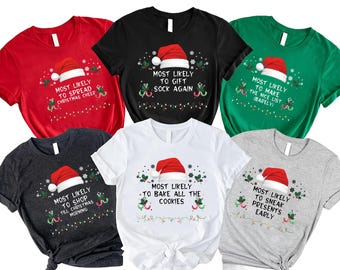 Most Likely To Christmas Shirt, Custom Family Christmas Shirts, Funny Christmas T-Shirt, Group Holiday Shirts, Matching Christmas Tees