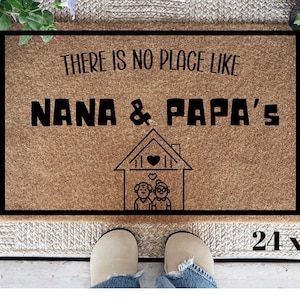 There is No Place Like NANA and PAPA&#39;s House, Grandparents Day Gift, Welcome Door Mat,Home Doormat,Fathers Day,Mothers Day,Grandma Gift