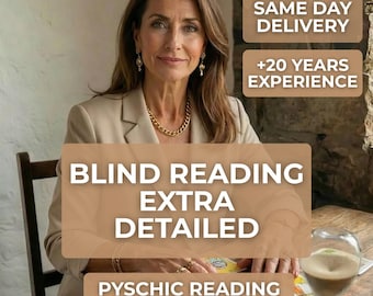 Puede incluir: Una mujer con una blazer beige y joyas doradas está sentada en una mesa de madera con cartas del tarot y un reloj de arena. El texto en la imagen dice "Blind Reading Extra Detailed" y "Psychic Reading". Texto adicional indica "Same Day Delivery" y "+20 Years Experience."