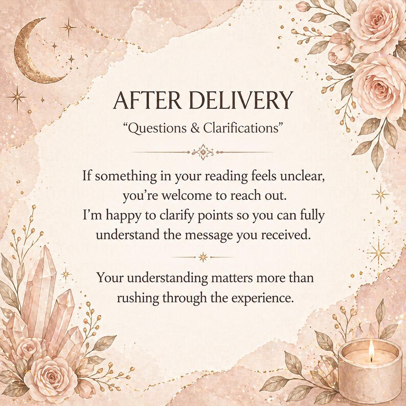 May include: A soft, watercolor-style graphic with the text "AFTER DELIVERY" and "Questions & Clarifications." The image includes floral and crystal accents, a crescent moon, and a lit candle, all in warm, neutral tones.