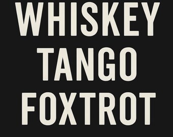 Funny Military Humor Shirt - Whiskey Tango Foxtrot WTF Phonetic Alphabet Tee, Sarcastic Adult Gift