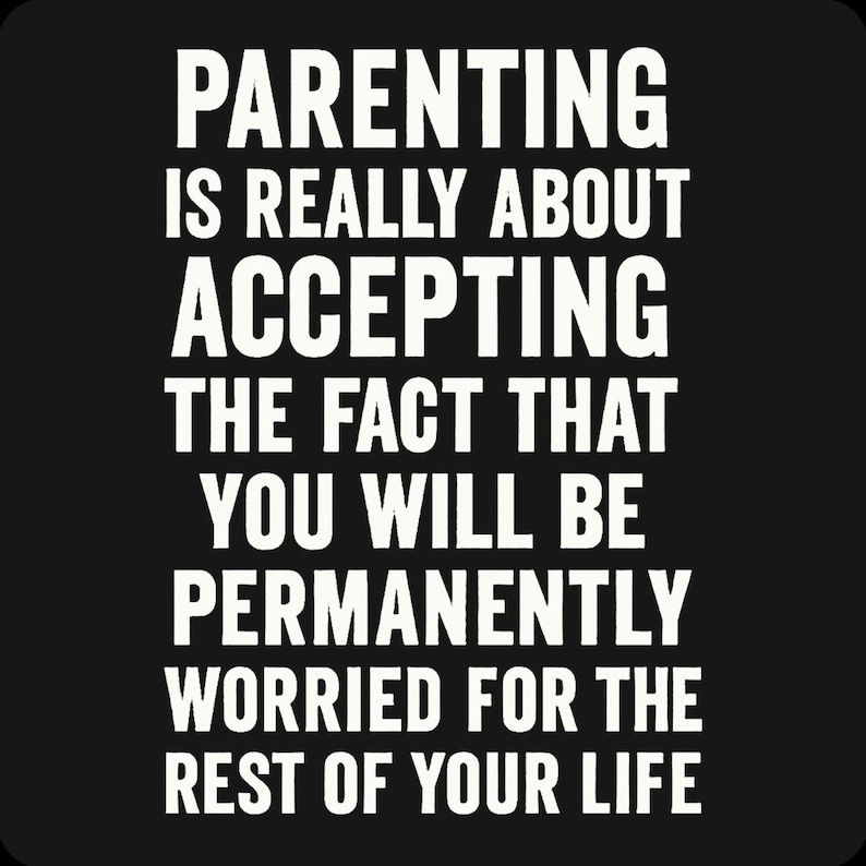 Parent Anxiety Shirt - Parenting Is About Accepting You Will Be Permanently Worried For Rest Of Your Life, Parent Tee image 1