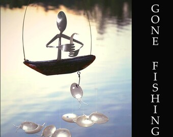 GONE FISHING!  Home of the Original Spoonfish Windchime, Flatware Fisherman and Silver Plate School of Fish, Great Fisherman Gift Idea
