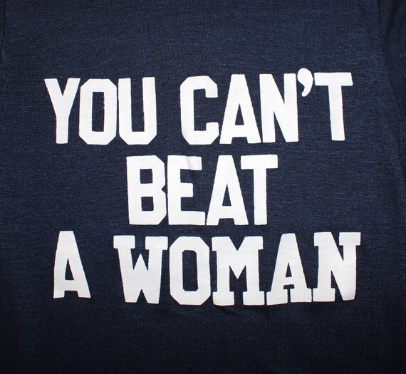 80s You Can’t Beat a Woman vintage women’s tee t-… - image 4