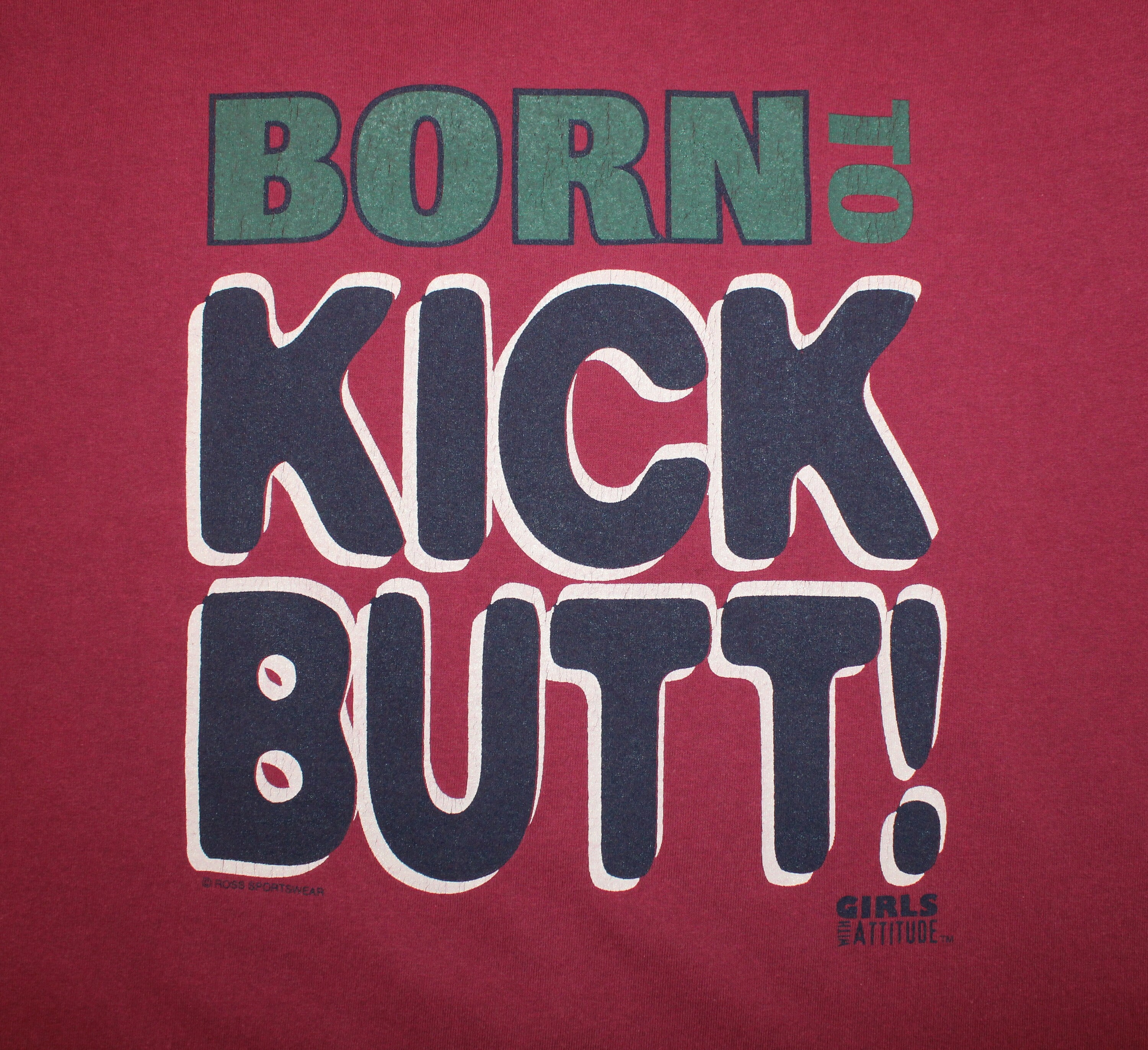 90s Born to Kick Butt Vintage T-shirt Fuchsia Pink Girls With