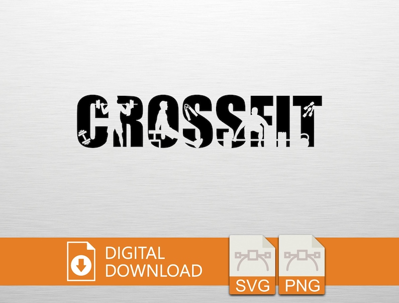 May include: Black and white graphic design with the word "CROSSFIT" and silhouettes of people exercising. The image includes icons for digital download in SVG and PNG formats.