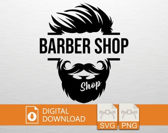 Barber Shop Silhouette SVG PNG Digital Download - Haircut Art, Cricut File, T-Shirt Print, Vinyl Decal, Wall Art, Barber Gift, Beard Style