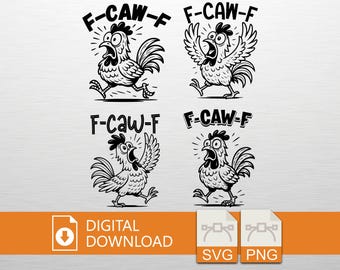 Funny F-Caw-F Chicken BUNDLE, Screaming Rooster Svg,Crazy Hen Svg,Farm Animal, Barnyard Humor, Poultry Lover Gift, Sarcastic Chicken Rooster
