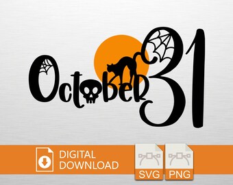 October 31 SVG PNG Digital Download - Halloween Art, Cat Design, T-Shirt Print, Vinyl Decal, Wall Art, Spooky Gift, Gothic Style, Vinyl