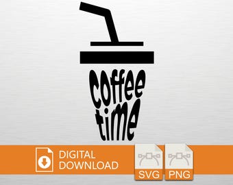 Coffee Time SVG PNG Digital Download - Coffee Cup Art, Cricut File, T-Shirt Print, Vinyl Decal, Wall Art, Coffee Lover Gift, Cafe Style
