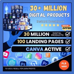 May include: A promotional graphic with a blue gradient background. Text reads "30+ MILLION DIGITAL PRODUCTS" and "Instant Download." Additional text includes "30 MILLION DIGITAL PRODUCTS," "100 LANDING PAGES," and "CANVA ACTIVE."