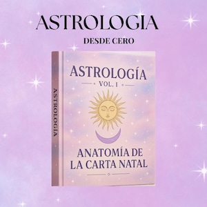 Anatomía de la carta natal, elementos, puntos cardinales, casas astrológicas por ejes,  además una guía rápida de interpretación y mas.