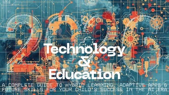 Parenting Guide to AI, Hybrid Learning & Future Skills (Digital Resource)