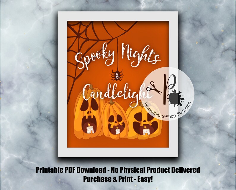 Spooky Nights /& Candlelight Downloadable Sign Halloween 8 x 10 Print Orange Jack O/' Lantern Pumpkins Spiderweb Picture PDF PNG JPG