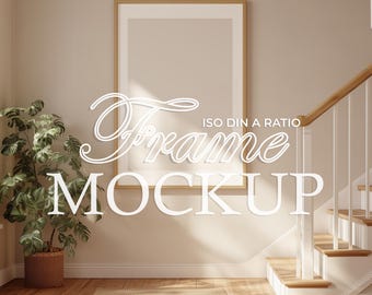 May include: A vertical frame mockup with a light wood frame, set against a neutral wall. The text "Frame Mockup" is displayed in a decorative font. A staircase with white balusters and a potted plant are also visible.