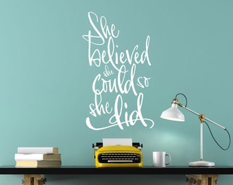 She Believed she Could so she Did Modern Calligraphy Style Wall Decal - Girl Boss Office Decor - Dorm Room Decor - Metallic Finishes - WB410