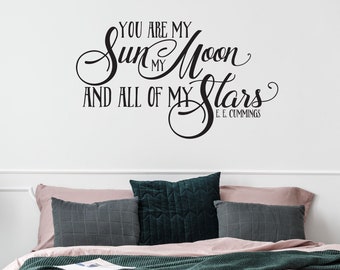 You are My Sun, My Moon, and all of My Stars, EE Cummings Poetry, Vinyl Lettering Quote Wall Art - WB1625