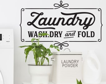 Laundry Room Decal, Wash Dry and Fold in a Modern Farmhouse Style, Great housewarming gift idea, rustic home decor Laundry Room Sign- LK169