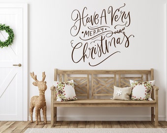 Christmas Wall Decal Have a Very Merry Christmas, Hand drawn Modern Farmhouse style quote decal, works on windows too - LK166