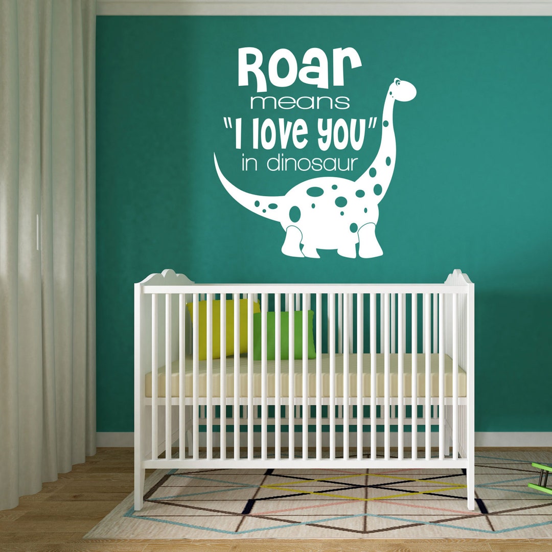 Dinosaur Wall Decals roar Means I Love You in Dinosaur Wall - Etsy