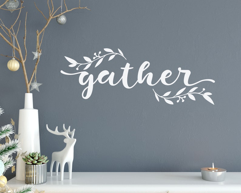 Gather Wall Decor Gather Wall Decal Thanksgiving Wall Etsy