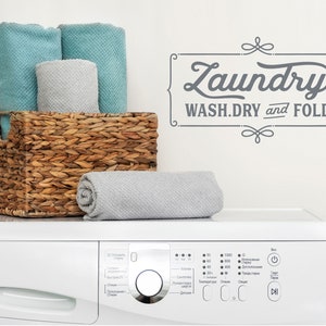 Laundry Room Decal, Wash Dry and Fold in a Modern Farmhouse Style, Great housewarming gift idea, rustic home decor Laundry Room Sign LK169 image 4