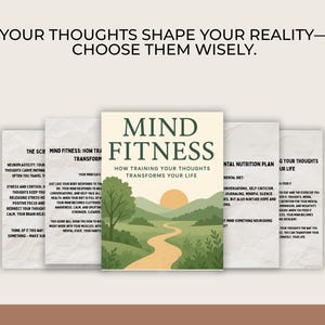 Puede incluir: Una portada de libro titulada "Mind Fitness: How Training Your Thoughts Transforms Your Life" con una ilustración de paisaje. La portada está rodeada de páginas con texto. El texto superior dice "Tus pensamientos dan forma a tu realidad: elígelos sabiamente."