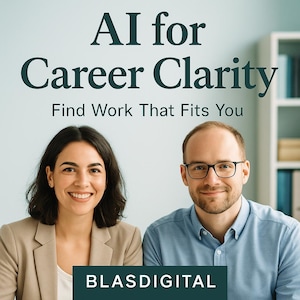 Op de afbeelding: Afbeelding met een lachende vrouw en man, met de tekst "AI for Career Clarity" en "Find Work That Fits You". De onderkant van de afbeelding toont "BLASDIGITAL" in een donkergroene doos.