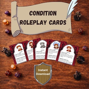 May include: A collection of condition roleplay cards with illustrations and text, arranged on a wooden surface. The cards are red with white text and images. Dice, miniature figures, and a scroll with the words "Condition Roleplay Cards" are also present.