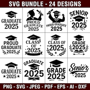 Graduation SVG Bundle, Graduation 2025 Svg, Proud Graduate 2025 PNG, Class of 2025, Graduation Cap svg,senior Grad 2025 svg, Cricut Cut File