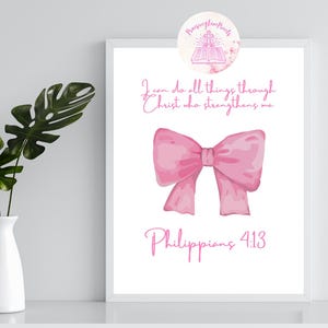 Philippians 4:13 Bible Verse Wall Art | Pink Bow Scripture Printable | Christian Digital Download for Girls Room | Faith Decor