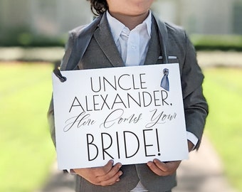 Personalized Name Sign for Ring Bearer (Uncle) Here Comes Your Bride RR23C - 3207