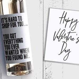 Lustiges Valentinstag Wein Etikett + Karte für Partner Du hast alles was Du wolltest wenn Du mich gefunden hast RR5 9318