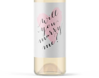 Proposal Wine Label Will You Marry Me Sticker Engagement Announcement Proposal Prop Printed Wine Bottle Label Engaged Gift for Her Love 9197