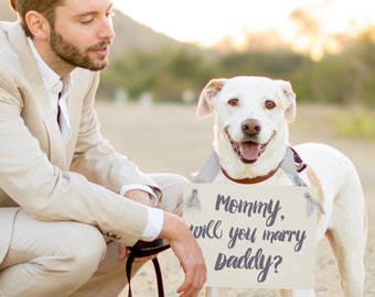 Marriage Proposal Sign for Pet or Kid, "Mommy, Will You Marry Daddy?" Engagement Banner, Romantic Engagement Prop