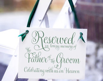 Father of the Groom Memorial Seat Sign - "Celebrating With Us in Heaven"