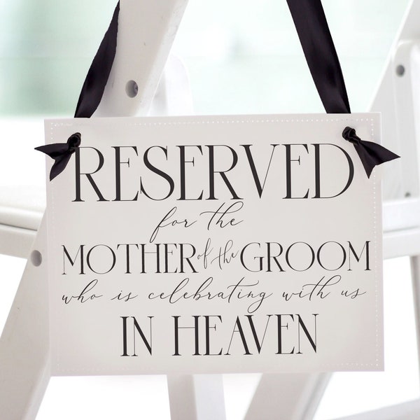 Mother of the Groom Memorial Sign for Wedding | Chair Banner To Reserve Seat for Groom's Mom 3049