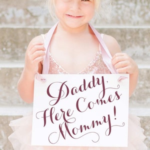 Daddy Here Comes Mommy Wedding Sign for Son or Daughter of Bride and Groom Ring Bearer Flower Girl Banner Page Boy Prop 1940 image 7