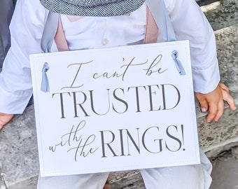 Whimsical Ring Bearer Sign, "I Can't Be Trusted with the Rings" Banner for a Light-Hearted Wedding Ceremony