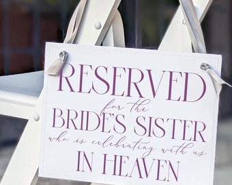 Reserved Memorial Sign for the Bride's Sister in Heaven, Touching Wedding Tribute, Chair Signage for Ceremony