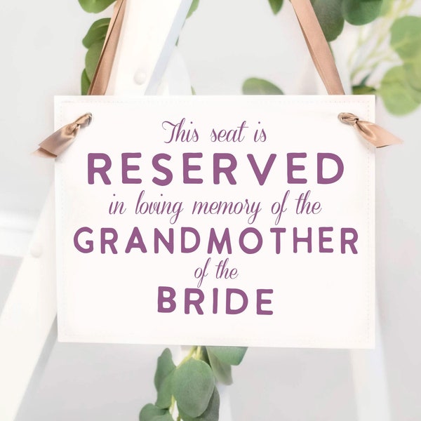 Memorial Tribute for Bride's Grandmother | Wedding Reserved Seat Banner In Their Memory