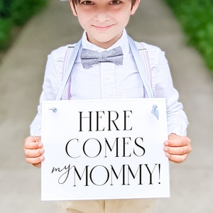 Wedding Sign For Son Or Daughter Here Comes My Mommy Ring Bearer Flower Girl Banner 3033